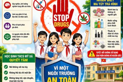 🚫 TRƯỜNG THCS MỸ XÁ PHÒNG, CHỐNG MA TÚY HỌC ĐƯỜNG 🚫